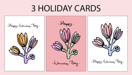 Postcards for Women's Day with flowers and a congratulatory inscription. Vector illustration of flowers and lettering. Hand drawn icon and symbol for print, poster, sticker, card design. Doodle design