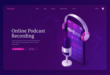 Online podcast recording banner. Record radio broadcast, audio interview, live talk. Vector landing page of podcasting business with isometric microphone, smartphone and headphones - obrazy, fototapety, plakaty