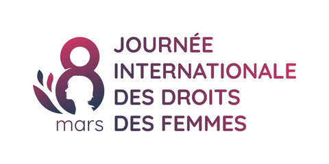 Journée Internationale des droits des Femmes - 8 Mars