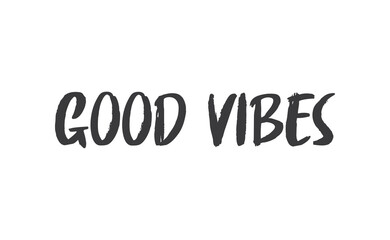 Good vibes lettering style vector text.