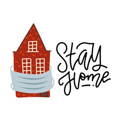 Stay home - lettring quote concept. Old house waering medical mask. Quarantine. Coronavirus COVID-19 prevention. Vector flat illustration. Pandemic medical concept. Dangerous virus.