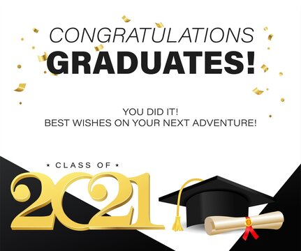 Congratulations graduates background template with graduation wishes. Class of 2021 greeting banner with confetti and cap for invitation, yearbook, card, blog or website. Vector illustration