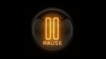 Pause. Pause button. Pause Icon. Nixie tube indicator. Gas discharge indicators and lamps. 3D. 3D Rendering