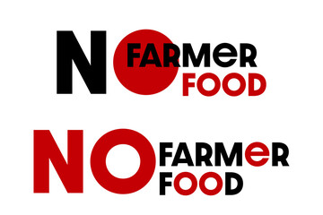 farmers protest concept: Vector illustration of No farmers, No food.