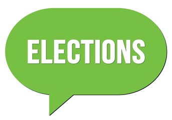 ELECTIONS text written in a green speech bubble