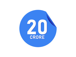 20 Crore texts on the blue sticker