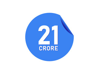 21 Crore texts on the blue sticker