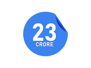 23 Crore texts on the blue sticker