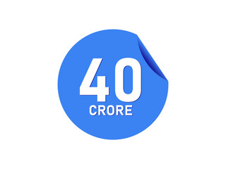40 Crore texts on the blue sticker