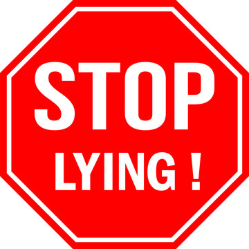 Stop lying sign. Red background. Perfect for backgrounds, backdrop, sign, symbol, icon, label, sticker, poster, banner and wallpapers.