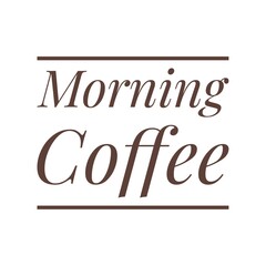 ''Morning coffee'' Lettering