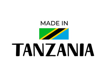 Made in Tanzania label. Quality mark vector icon isolated on white. Perfect for logo design, tags, badges, stickers, emblem, product package, etc.