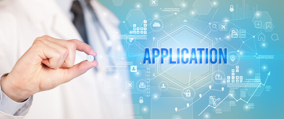 Doctor giving a pill with APPLICATION inscription, new technology solution concept