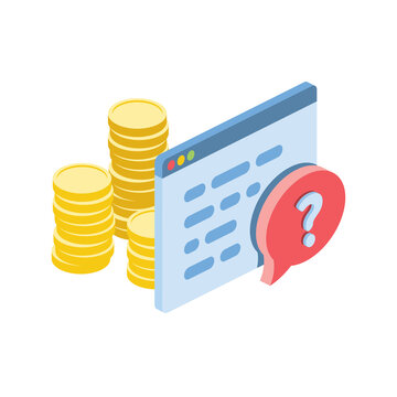 Window question, text document, coins. Vector 3d isometric, color web or print icons, new flat style. Creative illustration, idea for infographics.