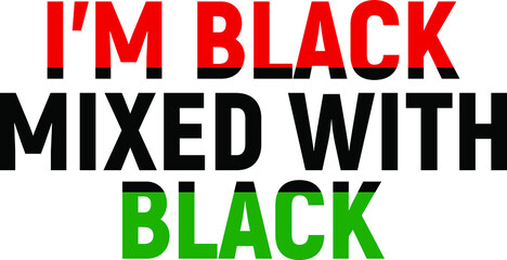 Black History Month Designs. Black Lives Matter. BLM Designs. Black History T-Shirts Designs  