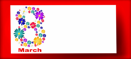 
March 8, women's day. Vector card with multicolored flowers. Place for your text.
Template for cards, banners, posters and invitations. Vector