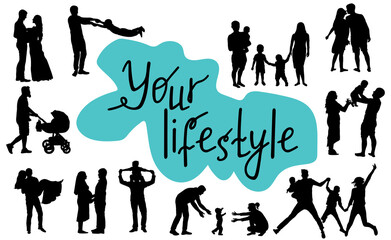 Your lifestyle. Concept of creating  family and happiness. Silhouettes of people, parents with children, wedding, birth of child, the first steps of  child, love. Vector illustration