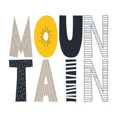 The word Mountain, which is drawn in vector.