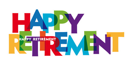 Happy Retirement - vector of stylized colorful font