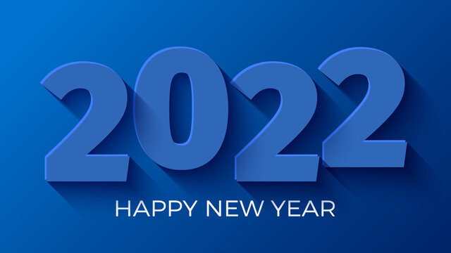 Happy New Year 2022 blue background. Greeting card design. Vector illustration.