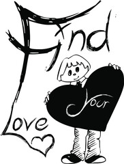find your love typography t-shirt design with heart.