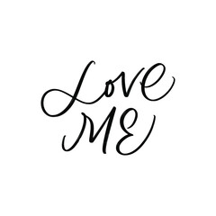 LOVE ME. LOVE LETTERING WORDS. FOR ST VALENTINE'S DAY. VECTOR LOVELY GREETING HAND LETTERING