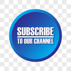 subscribe now button for social media or business concept on transparent background. vector illustration