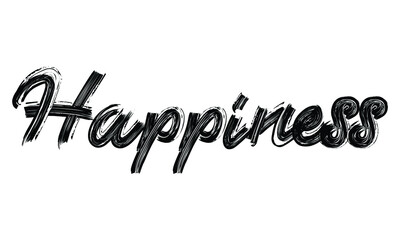 Happiness Typography Black Text Hand written Brush font drawn phrase decorative script letter on the White background for sayings