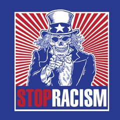 Stop Racism Skull Uncle Sam Propaganda Poster Style