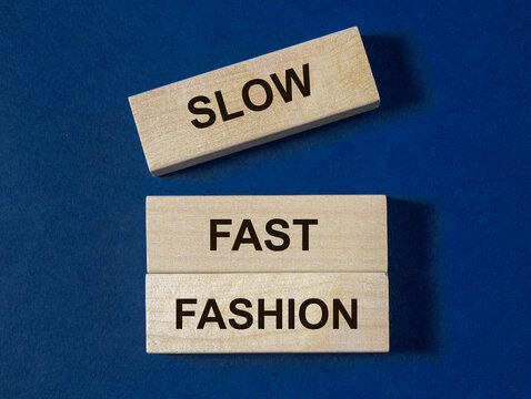 Fast Fashion Changing To Slow Concept