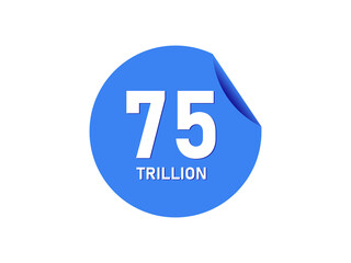 75 trillion texts on the blue sticker