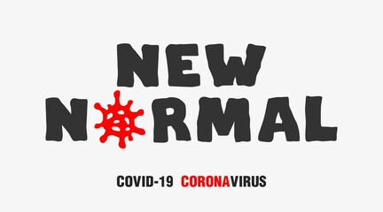 New Normal Text Word Vector Design. New Normal Typography with Corona Virus Icon Illustration in white background