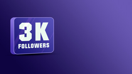 Icon 3k followers in social networks, glass icon 3d. Social media notifications subscribers.  Purple background