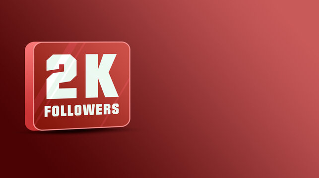 Icon 2k followers in social networks, glass icon 3d. Social media notifications subscribers.  Red background