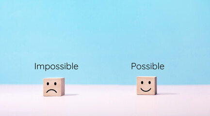 Possible or impossible with emotion of human and text.motivation of life