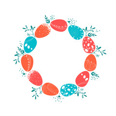 Vector Easter template with red, blue, orange Easter eggs and green leaves arranged in circle frame on a white background. Copy space
