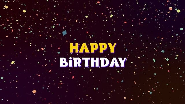 Animation of happy birthday text over colourful confetti falling