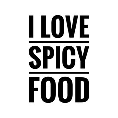 ''I love spicy food'' Lettering