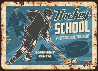 Ice hockey sport school rusty metal plate. Forward player in helmet, skating on ice arena or rink with stick, striking puck vector. Ice hockey training, sport equipment rent retro banner
