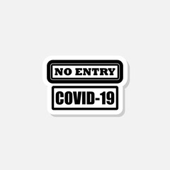 No entry, Covid 19 sign sticker