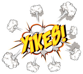 Comic speech bubble with yikes text