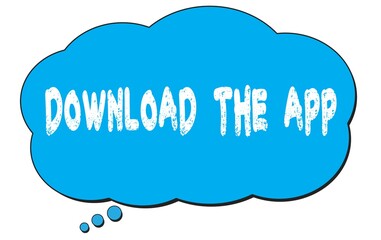 DOWNLOAD  THE  APP text written on a blue thought bubble.