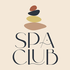 Spa club logo. Fashion and beauty quotes. Vector illustration. Typography for banner, poster or clothing design.