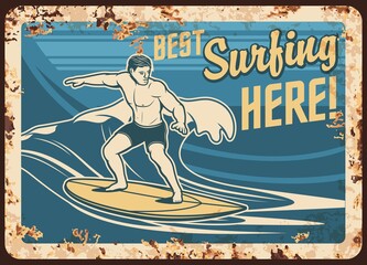 Surfing metal plate rusty, surfer on surfboard waves, vector vintage retro poster. Surfing sport club and surfer school sign or metal plate with rust, guy on surfing board on sea beach