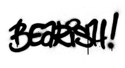 graffiti bearish word sprayed in black over white