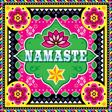 Namaste Vector Design Inspired By Pakistani Or Indian Truck Art With Lotus Flower And Goemetric Shapes
