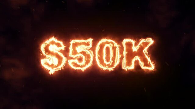 50k dollar in hot fire background