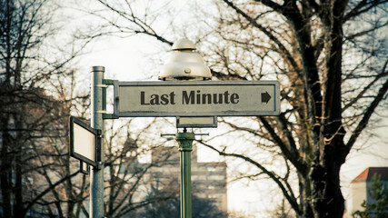 Street Sign to Last Minute