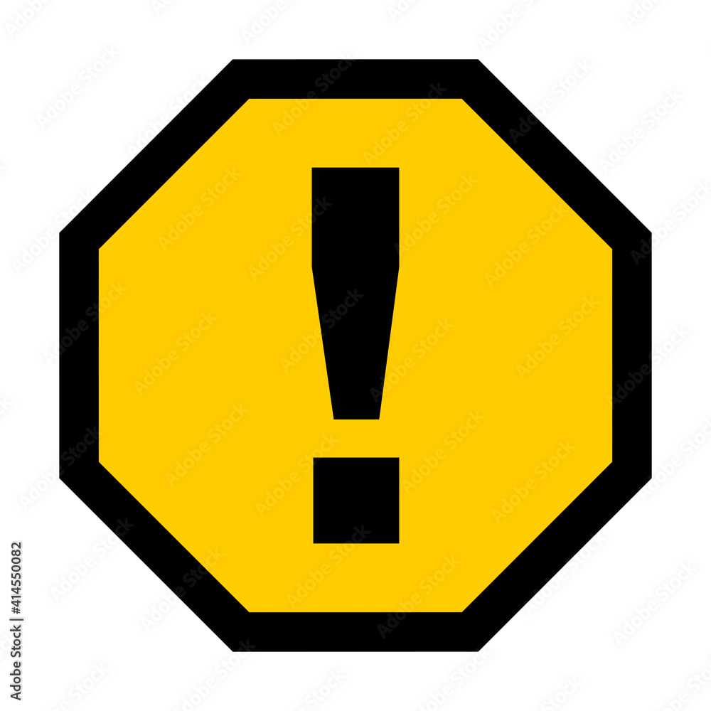 Poster octagonal warning or attention sign with exclamation mark. vector image.