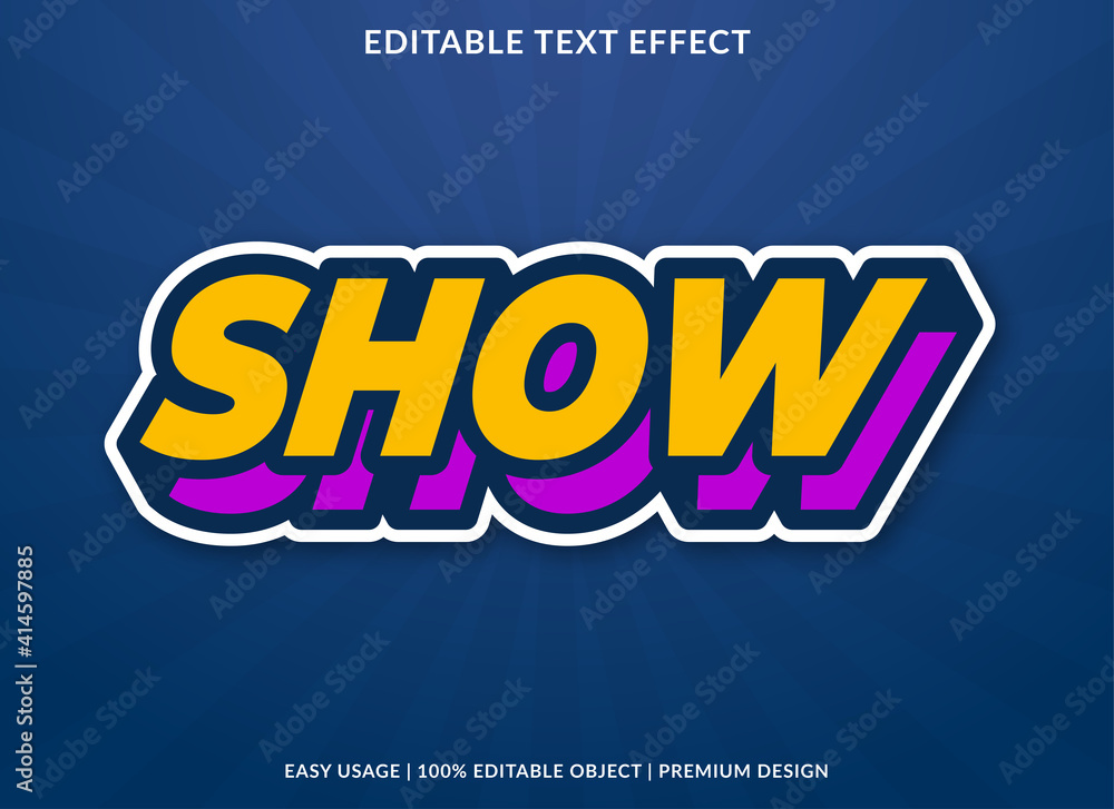 Poster show text effect template design with bold style and 3d concept use for business brand and logo